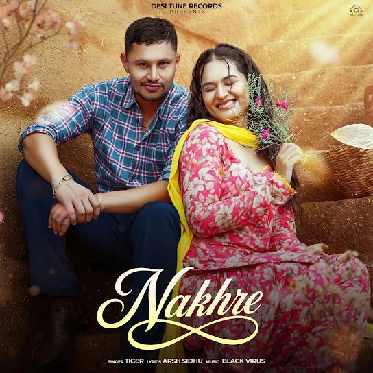 download NAKHRE Tiger mp3 song ringtone, NAKHRE Tiger full album download