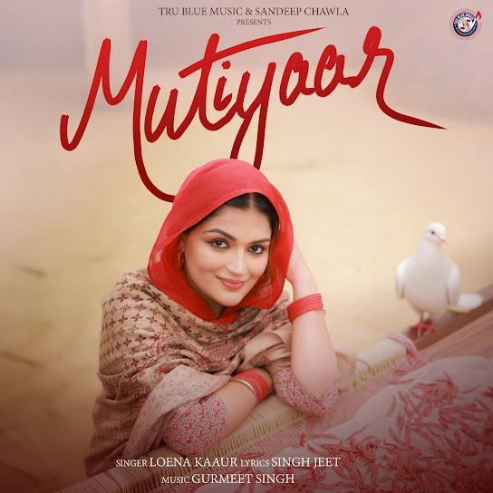 download Mutiyaar Loena Kaur mp3 song ringtone, Mutiyaar Loena Kaur full album download