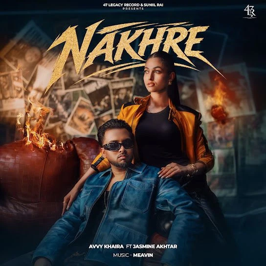 download NAKHRE Avvy Khaira, Jasmine Akhtar mp3 song ringtone, NAKHRE Avvy Khaira, Jasmine Akhtar full album download