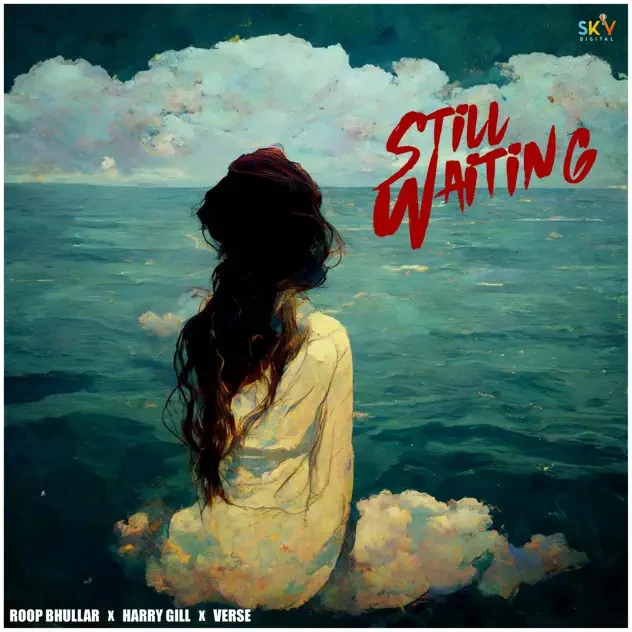 download Still Waiting Roop Bhullar mp3 song ringtone, Still Waiting Roop Bhullar full album download