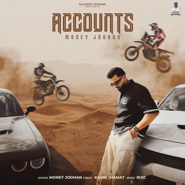download Accounts Money Jodhan mp3 song ringtone, Accounts Money Jodhan full album download