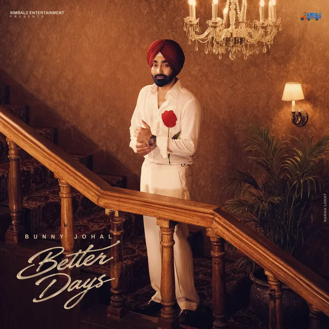 Download Better Days - EP Bunny Johal full mp3 album