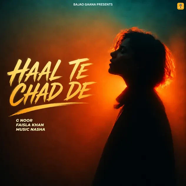 download Haal Te Chad De G Noor mp3 song ringtone, Haal Te Chad De G Noor full album download