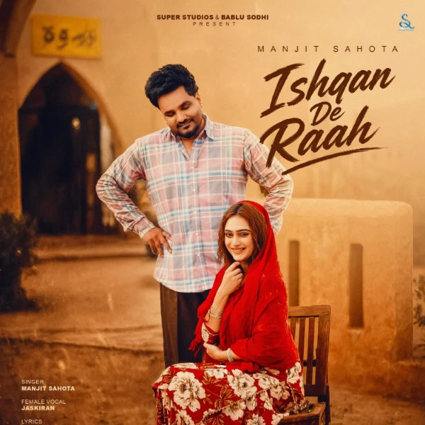 download Ishqan De Raah Manjit Sahota mp3 song ringtone, Ishqan De Raah Manjit Sahota full album download