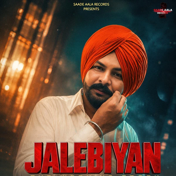download Jalebiyan Kxrm Sidhu mp3 song ringtone, Jalebiyan Kxrm Sidhu full album download