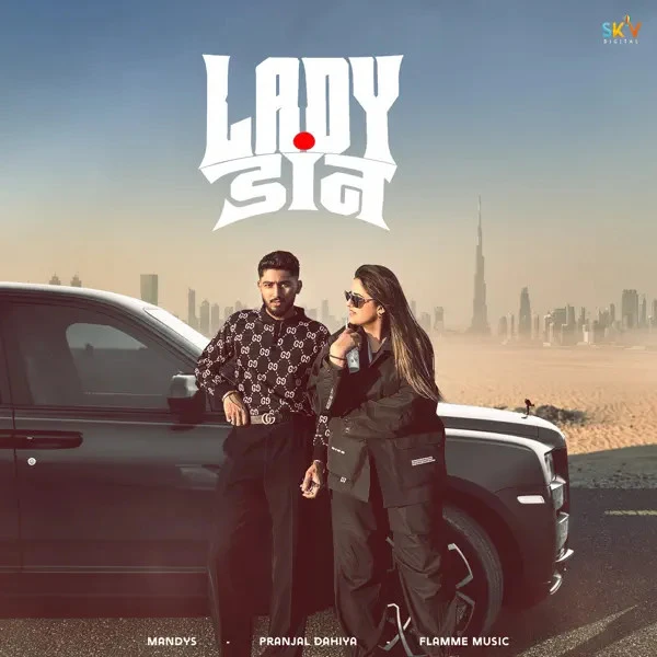 download Lady Don Mandys, Pranjal Dahiya mp3 song ringtone, Lady Don Mandys, Pranjal Dahiya full album download