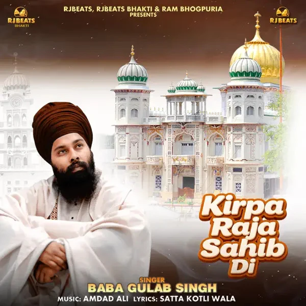 download Kirpa Raja Sahib Di Baba Gulab Singh mp3 song ringtone, Kirpa Raja Sahib Di Baba Gulab Singh full album download
