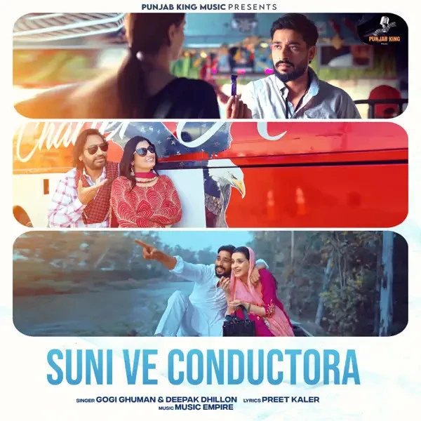 download Suni Ve Conductora Gogi Ghuman, Deepak Dhillon mp3 song ringtone, Suni Ve Conductora Gogi Ghuman, Deepak Dhillon full album download