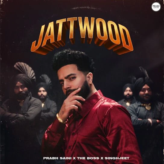 download Jattwood Prabh Saini mp3 song ringtone, Jattwood Prabh Saini full album download