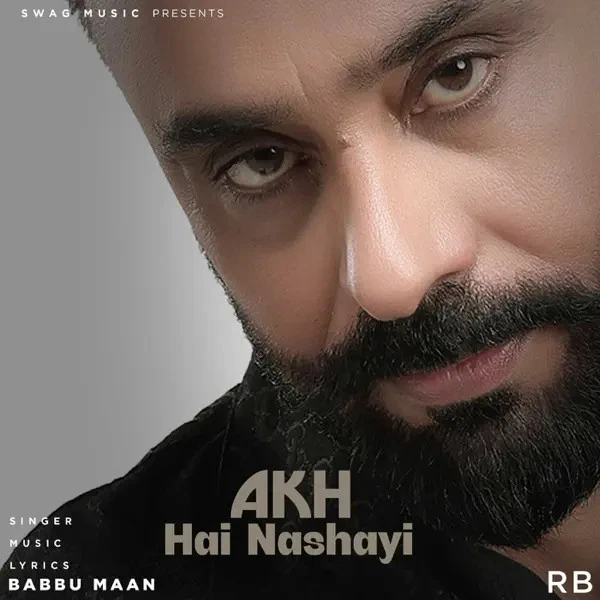 download Akh Hai Nashayi Babbu Maan mp3 song ringtone, Akh Hai Nashayi Babbu Maan full album download