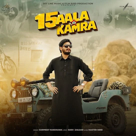 download 15 Aala Kamra Gurpreet Randhawa mp3 song ringtone, 15 Aala Kamra Gurpreet Randhawa full album download