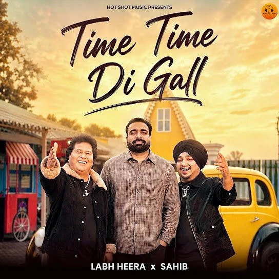 download Time Time Di Gall Labh Heera, Sahib mp3 song ringtone, Time Time Di Gall Labh Heera, Sahib full album download