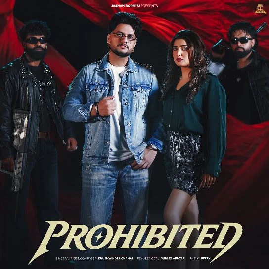 download Prohibited Khushwinder Chahal, Gurlez Akhtar mp3 song ringtone, Prohibited Khushwinder Chahal, Gurlez Akhtar full album download