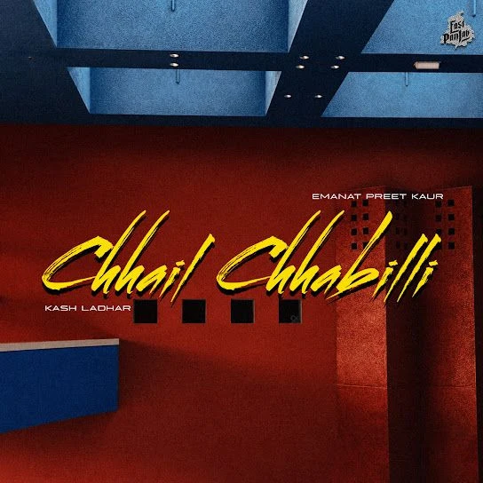 download Chhail Chhabilli Emanat Preet Kaur, Kash Ladhar mp3 song ringtone, Chhail Chhabilli Emanat Preet Kaur, Kash Ladhar full album download