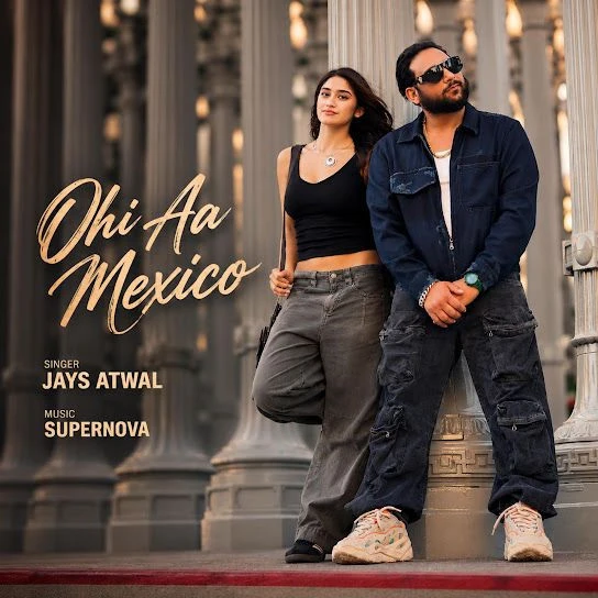 download Ohi Aa Mexico Jays Atwal mp3 song ringtone, Ohi Aa Mexico Jays Atwal full album download