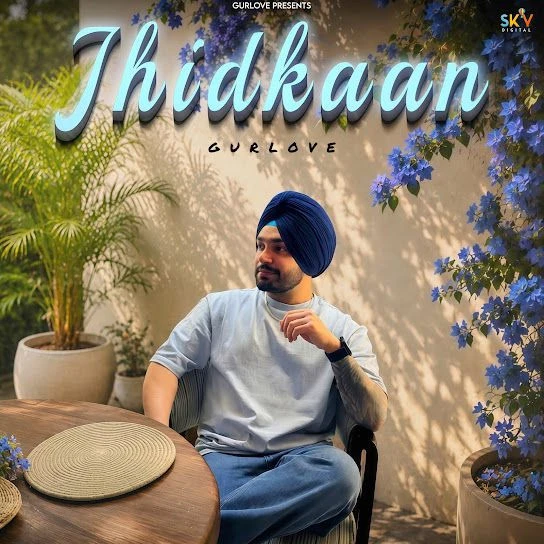 download Jhidkaan Gurlove mp3 song ringtone, Jhidkaan Gurlove full album download
