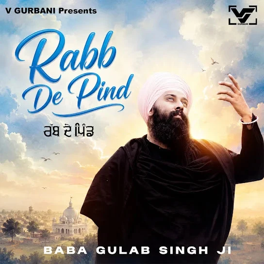 download Rabb De Pind Baba Gulab Singh Ji mp3 song ringtone, Rabb De Pind Baba Gulab Singh Ji full album download