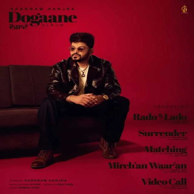 download Video Call Sangram Hanjra, Mannat Noor mp3 song ringtone, Dogane - EP Sangram Hanjra, Mannat Noor full album download
