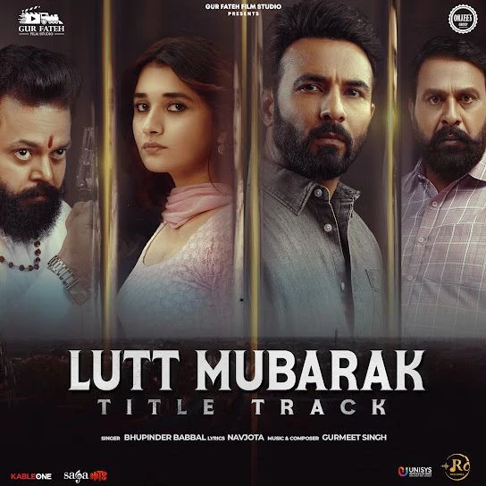 download Lutt Mubarak - Title Track Bhupinder Babbal mp3 song ringtone, Lutt Mubarak - Title Track Bhupinder Babbal full album download