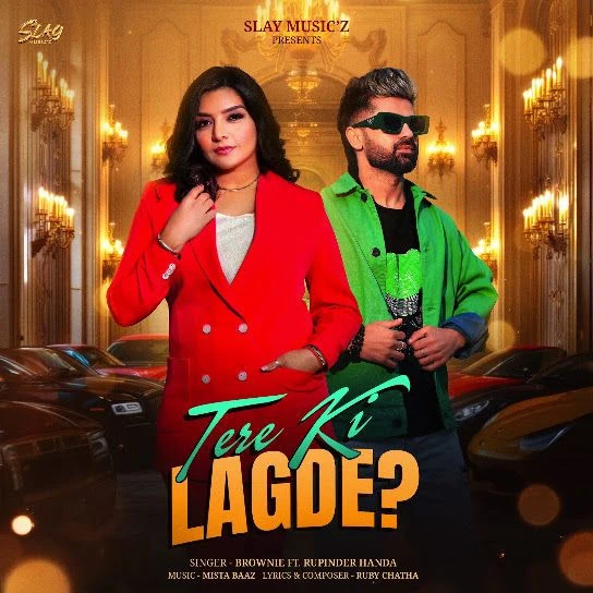 download Tere Ki Lagde Rupinder Handa, Browniee mp3 song ringtone, Tere Ki Lagde Rupinder Handa, Browniee full album download
