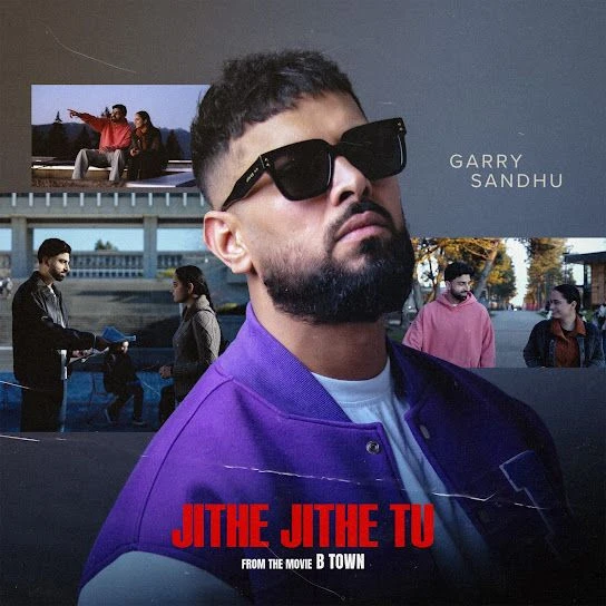 download Jithe Jithe Tu Garry Sandhu mp3 song ringtone, Jithe Jithe Tu Garry Sandhu full album download