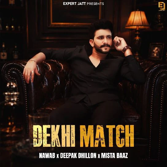 download Dekhi Match Nawab, Deepak Dhillon mp3 song ringtone, Dekhi Match Nawab, Deepak Dhillon full album download