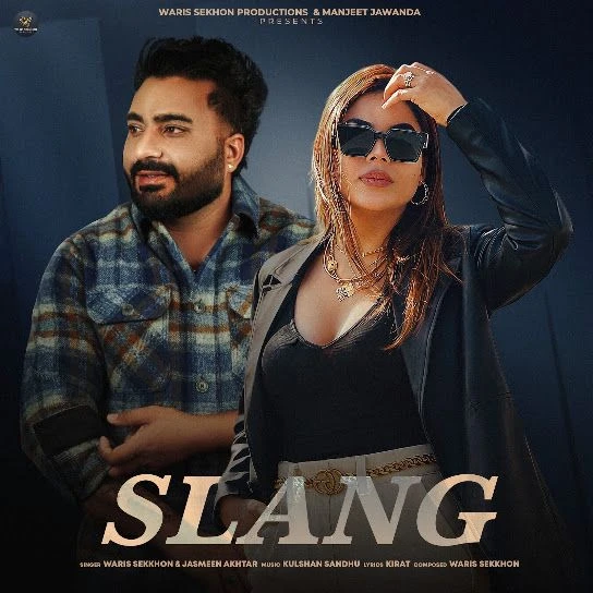 download Slang Waris Sekhon, Jasmeen Akhtar mp3 song ringtone, Slang Waris Sekhon, Jasmeen Akhtar full album download