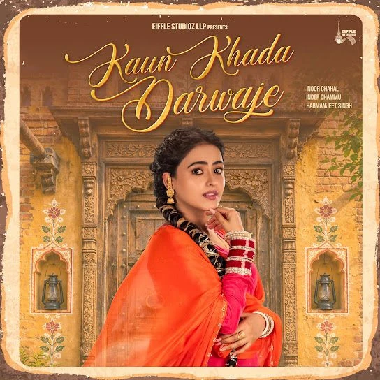 download Kaun Khada Darwaje Noor Chahal mp3 song ringtone, Kaun Khada Darwaje Noor Chahal full album download