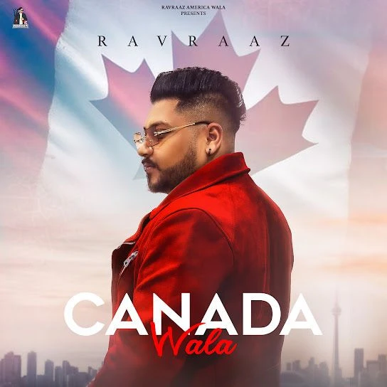 download Canada Wala Ravraaz mp3 song ringtone, Canada Wala Ravraaz full album download