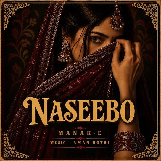 download Naseebo Manak-E mp3 song ringtone, Naseebo Manak-E full album download