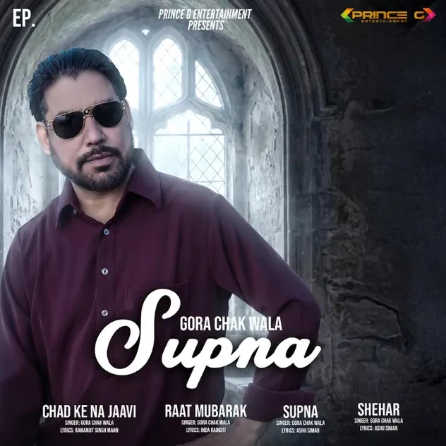 download Shehar Gora Chak Wala mp3 song ringtone, Supna - EP Gora Chak Wala full album download