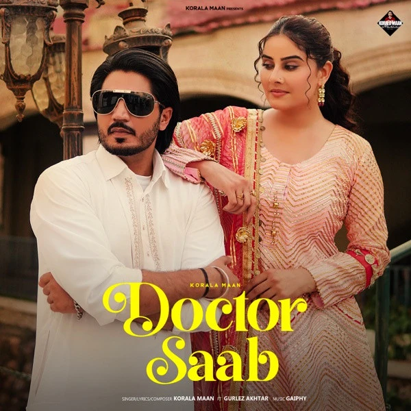 download Doctor Saab Korala Maan, Gurlez Akhtar mp3 song ringtone, Doctor Saab Korala Maan, Gurlez Akhtar full album download