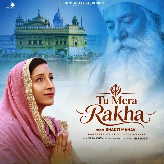 download Tu Mera Rakha Shakti Manak mp3 song ringtone, Tu Mera Rakha Shakti Manak full album download