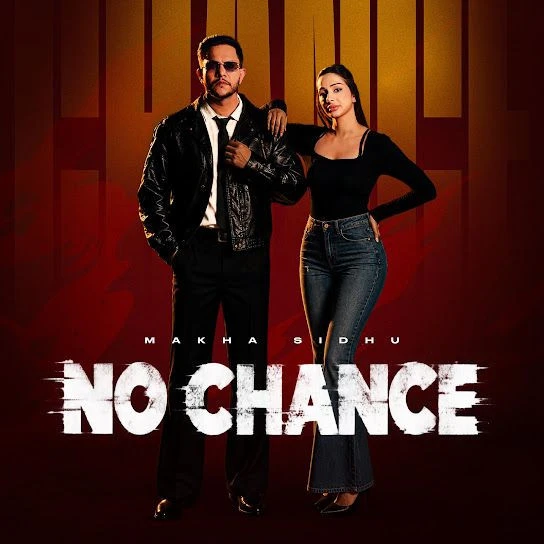 download No Chance Makha Sidhu, Karam Brar mp3 song ringtone, No Chance Makha Sidhu, Karam Brar full album download