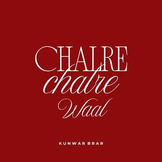 download Chalre Chalre Waal Kunwar Brar mp3 song ringtone, Chalre Chalre Waal Kunwar Brar full album download