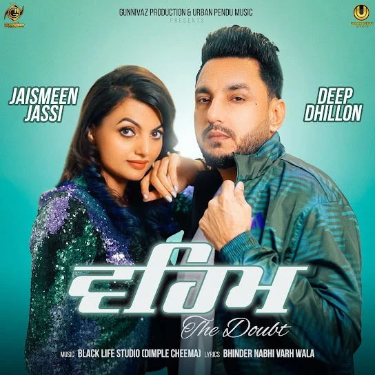 download Veham ( The Doubt ) Deep Dhillon, Jaismeen Jassi mp3 song ringtone, Veham ( The Doubt ) Deep Dhillon, Jaismeen Jassi full album download