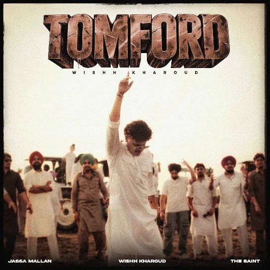 download Tomford Wishh Kharoud mp3 song ringtone, Tomford Wishh Kharoud full album download