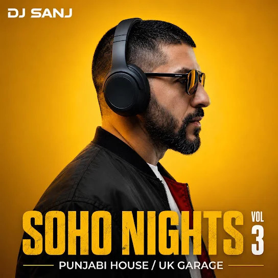 Download SOHO NIGHTS, Vol. 3 Dj Sanj full mp3 album
