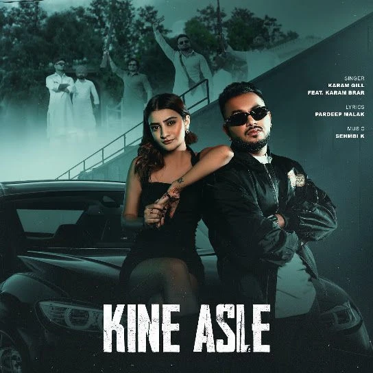 download Kine Asle Karam Gill, Karam Brar mp3 song ringtone, Kine Asle Karam Gill, Karam Brar full album download