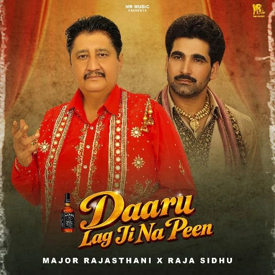 download Daaru Lag Ji Na Peen Major Rajasthani, Raja Sidhu mp3 song ringtone, Daaru Lag Ji Na Peen Major Rajasthani, Raja Sidhu full album download