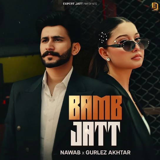 download Bamb Jatt NAWAB, Gurlez Akhtar mp3 song ringtone, Bamb Jatt NAWAB, Gurlez Akhtar full album download