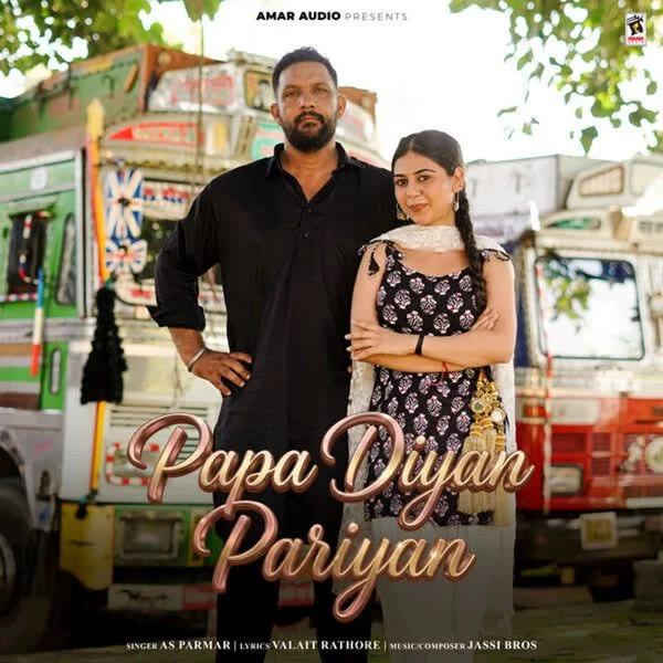 download Papa Diyan Pariyan AS Parmar mp3 song ringtone, Papa Diyan Pariyan AS Parmar full album download