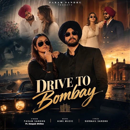 download DRIVE TO BOMBAY Param Sandhu, Deepak Dhillon mp3 song ringtone, DRIVE TO BOMBAY Param Sandhu, Deepak Dhillon full album download