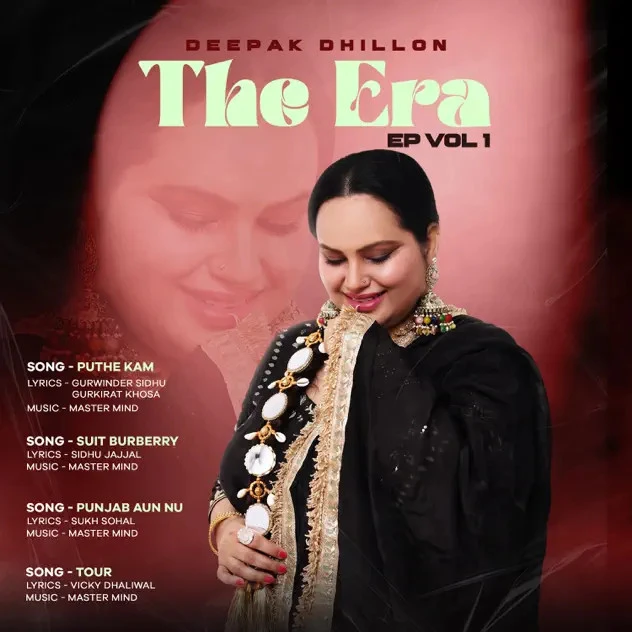 download Tour Deepak Dhillon mp3 song ringtone, The Era (VOL 1) - EP Deepak Dhillon full album download