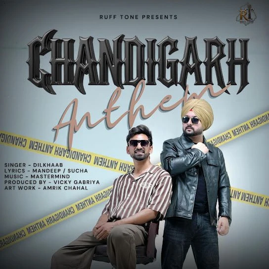 download Chandigarh Anthem Dilkhaab mp3 song ringtone, Chandigarh Anthem Dilkhaab full album download
