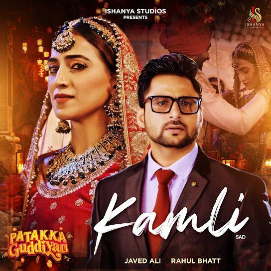 download Kamli - Sad (From Patakka Guddiyan ) Javed Ali mp3 song ringtone, Kamli - Sad (From Patakka Guddiyan ) Javed Ali full album download
