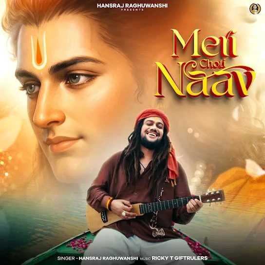 download Meri Choti Naav Hansraj Raghuwanshi mp3 song ringtone, Meri Choti Naav Hansraj Raghuwanshi full album download
