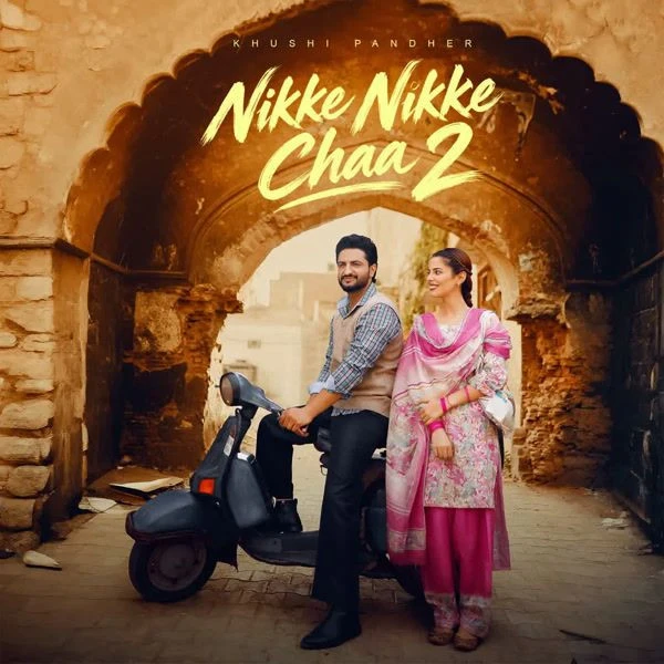 download Nikke Nikke Chaa 2 Khushi Pandher mp3 song ringtone, Nikke Nikke Chaa 2 Khushi Pandher full album download