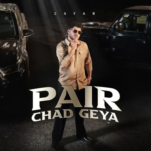 download Pair Chad Geya Zafar mp3 song ringtone, Pair Chad Geya Zafar full album download