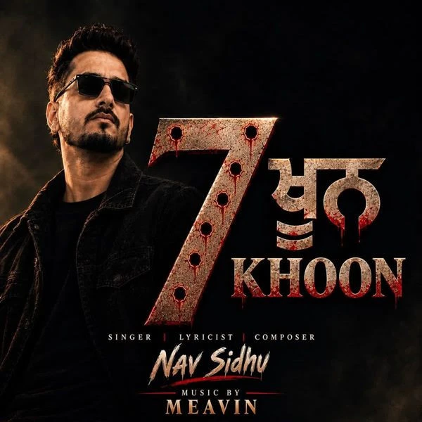 download 7 Khoon Nav Sidhu mp3 song ringtone, 7 Khoon Nav Sidhu full album download